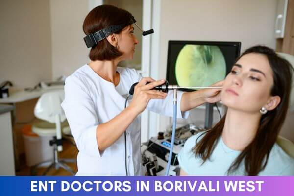 ENT Doctors in Borivali West