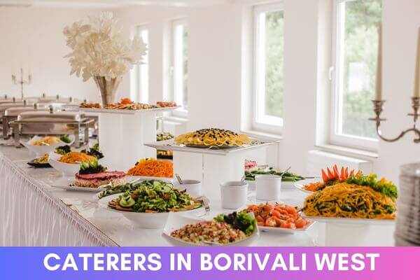 Caterers in Borivali West