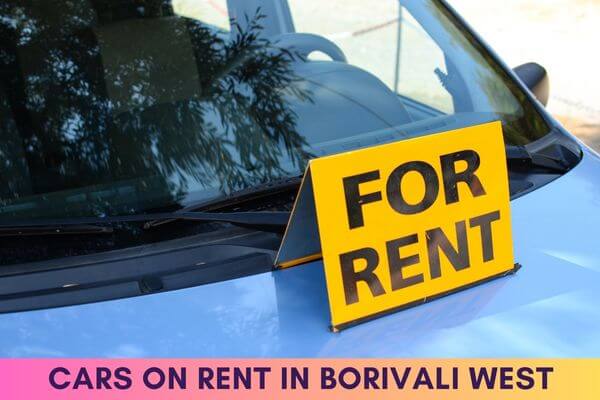 Cars on Rent in Borivali West