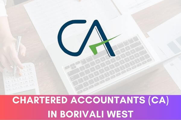 Chartered Accountants in Borivali West