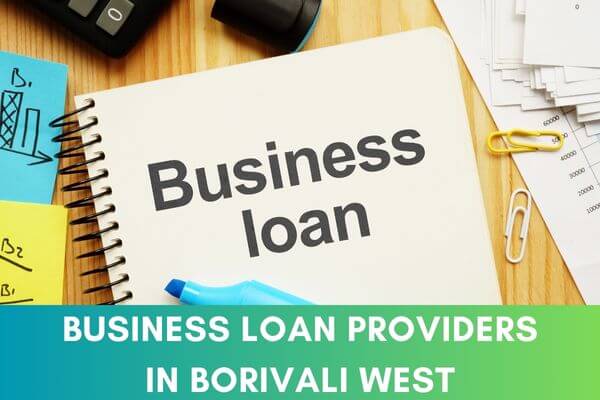 Business Loan Providers in Borivali West