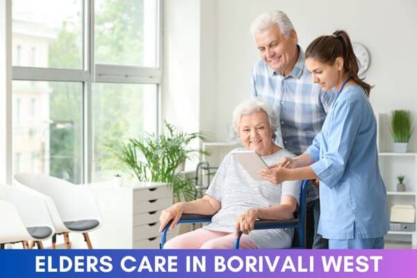 Elder Care in Borivali West