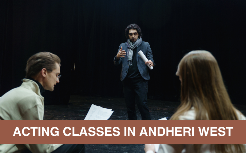 Acting Classes in Mumbai