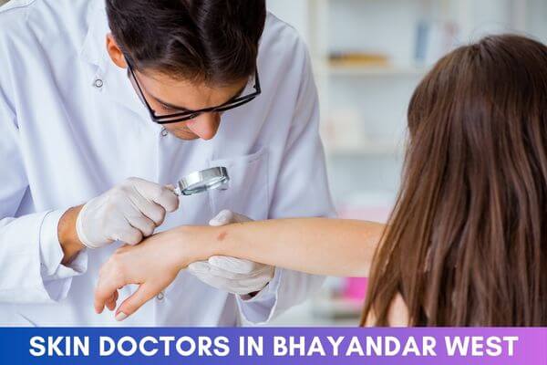 Skin Doctors in Bhayandar West