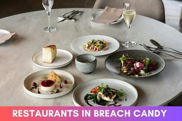 Restaurants in Breach Candy in Breach Candy