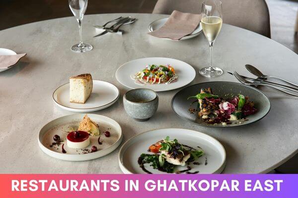 Restaurants in Ghatkopar East in Ghatkopar East