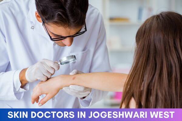 Skin Doctors in Jogeshwari West