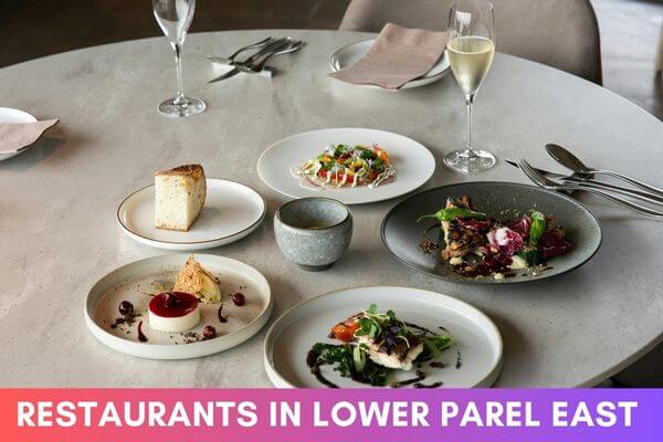 Restaurants in Lower Parel East in Lower Parel East