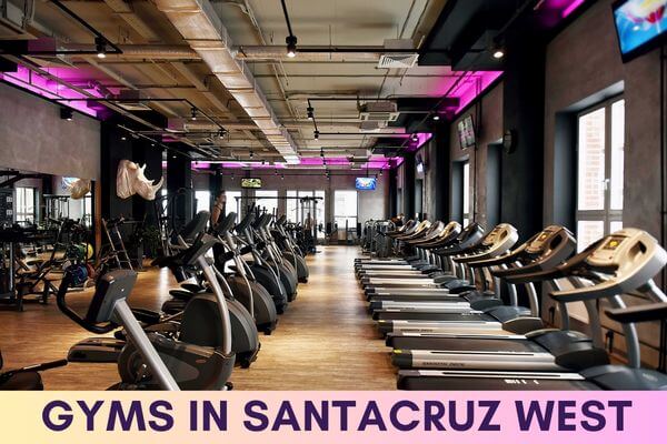 Gyms in Santacruz West