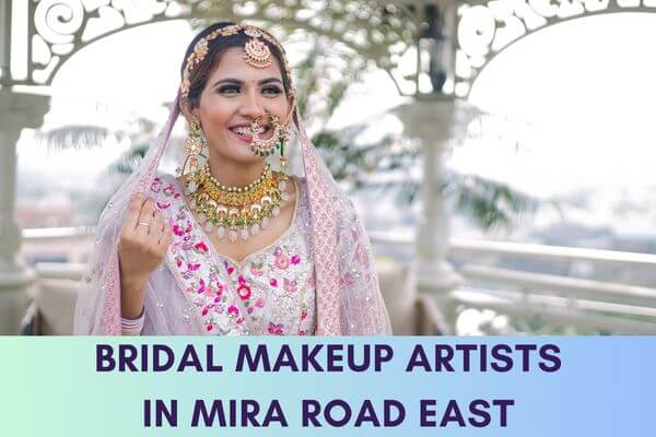 Bridal Makeup Artists in Mira Road East