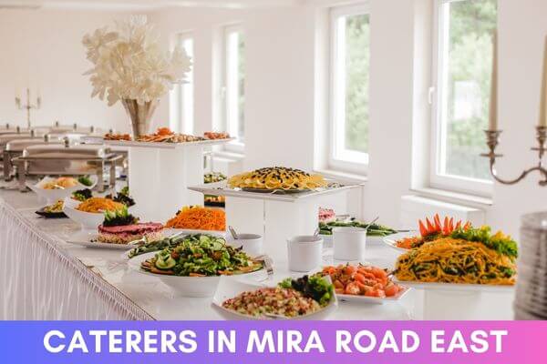 Caterers in Mira Road East