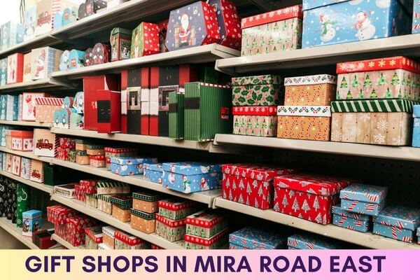 Gift Shops in Mira Road East