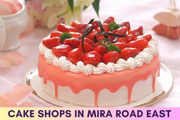 Cake Shops in Mira Road East