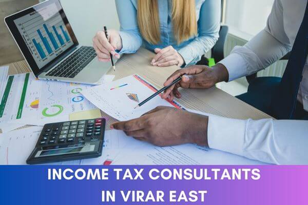 Income Tax Consultants in Virar East