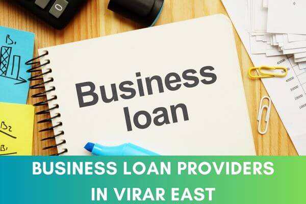 Business Loan Providers in Virar East