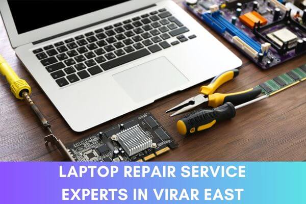 Laptop Repair Services in Virar East