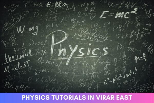 Physics Tutorials in Virar East