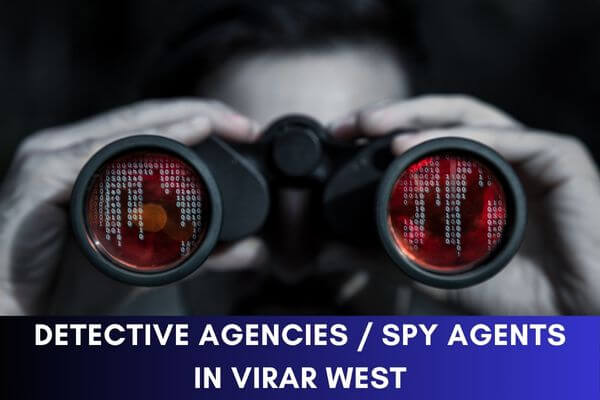 Spy Agents in Virar West