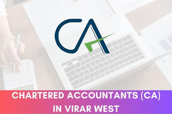 Chartered Accountants in Virar West